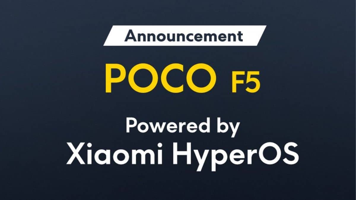 Xiaomi HyperOS Officially Rollout Starts For POCO F5 Smartphone In The