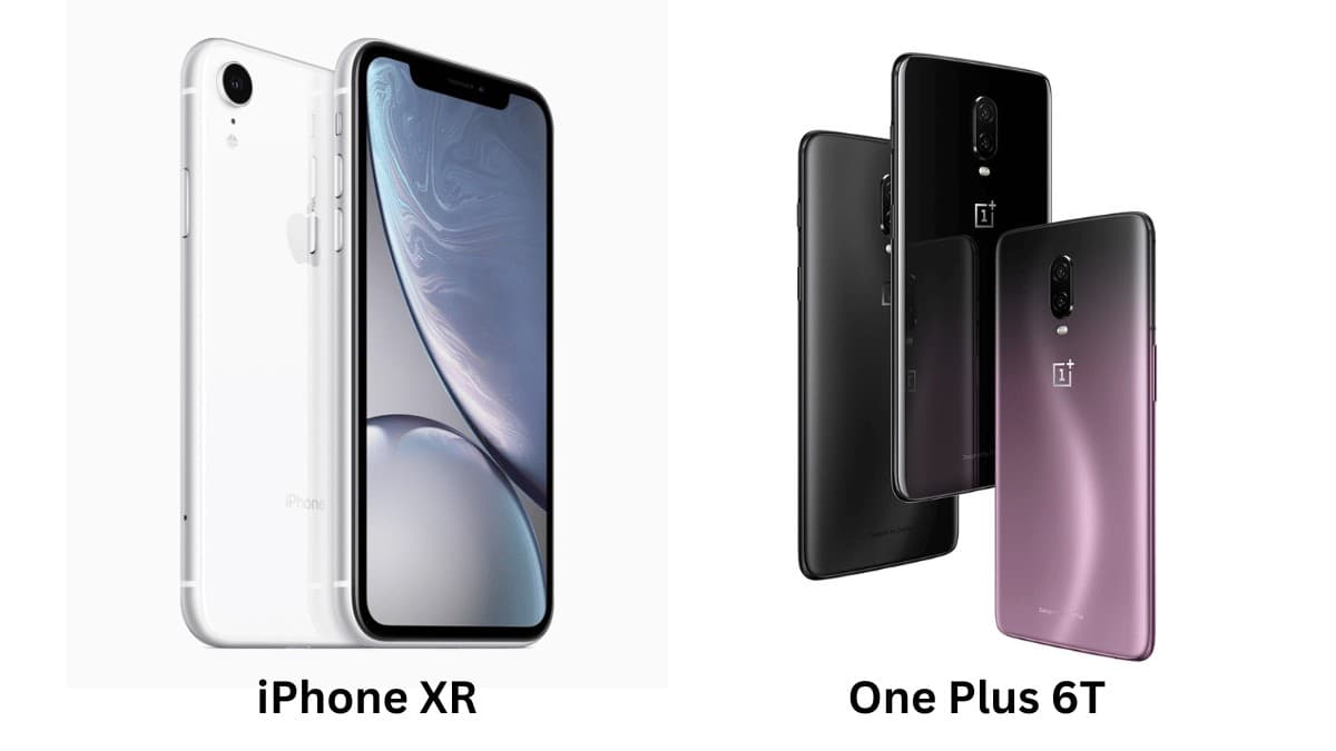 iPhone XR Vs One Plus 6T