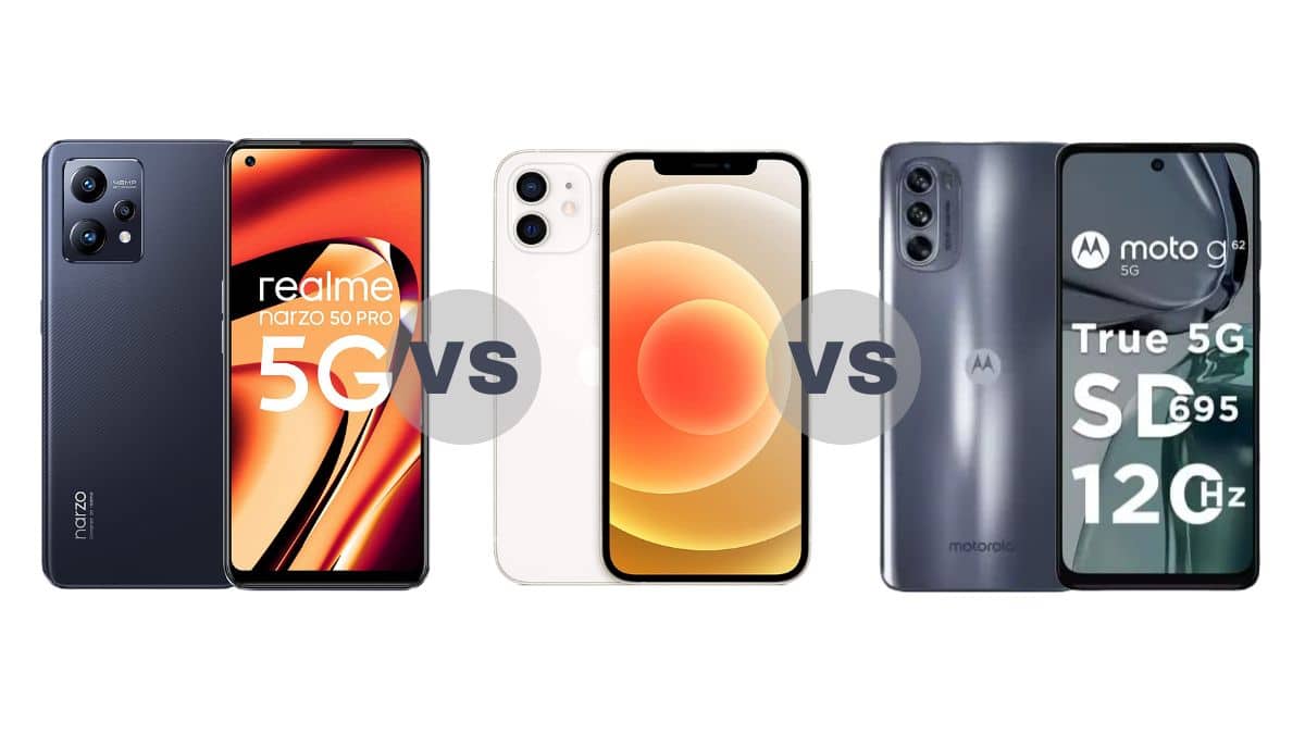 Realme Narzo 50 Pro vs Apple iPhone 12 vs Moto G62