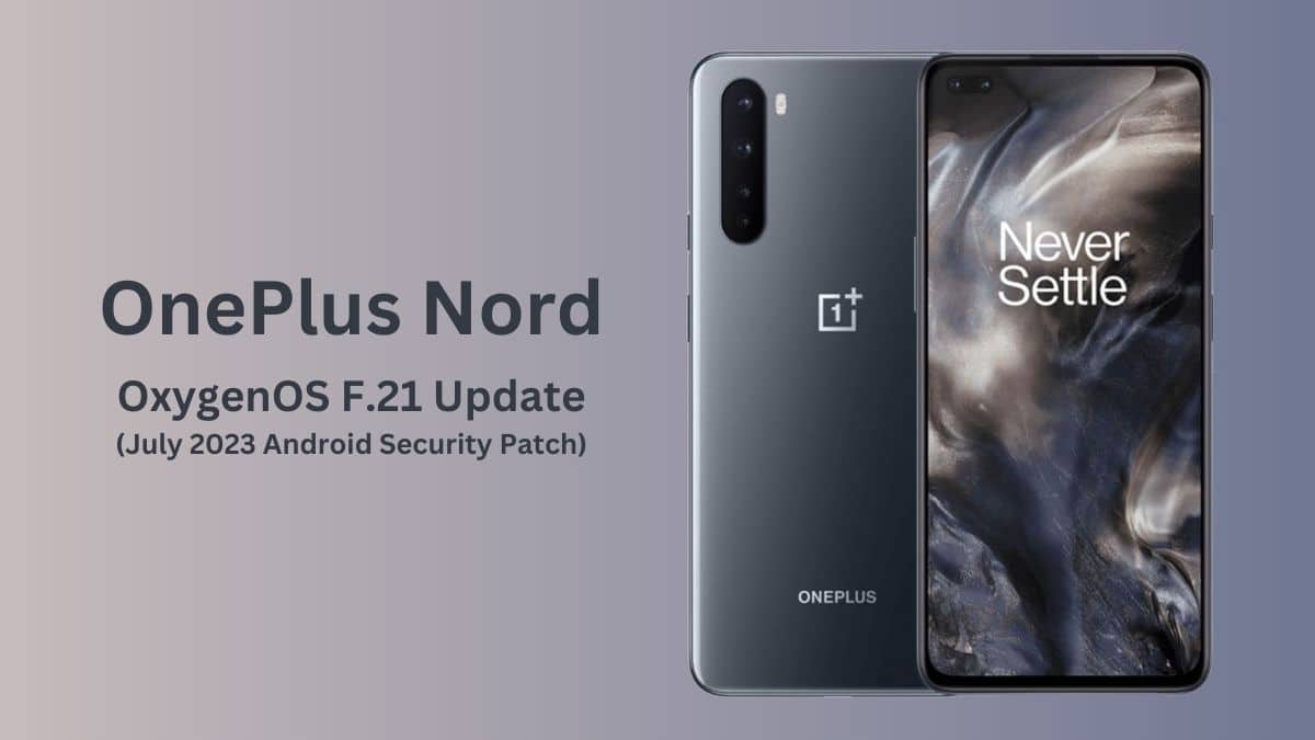 OnePlus Nord Starts Receiving OxygenOS F.21 Update