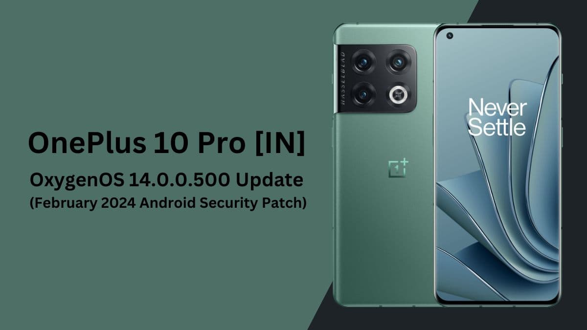 OnePlus 10 Pro - OxygenOS 14.0.0.500 Update