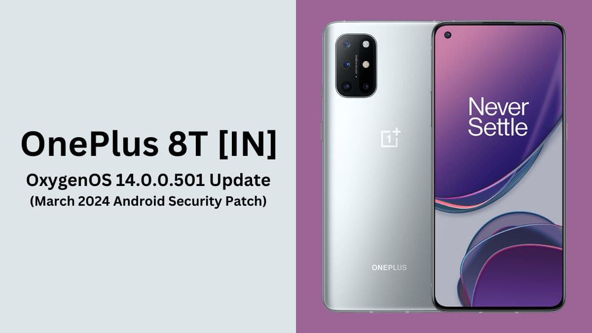 OnePlus 8T [IN Only] - OxygenOS 14.0.0.501 Update