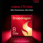 Nubia Z70 Ultra x Snapdragon 8 Elite - First Under-Display Camera Phone with Snapdragon 8 Elite - November Launch