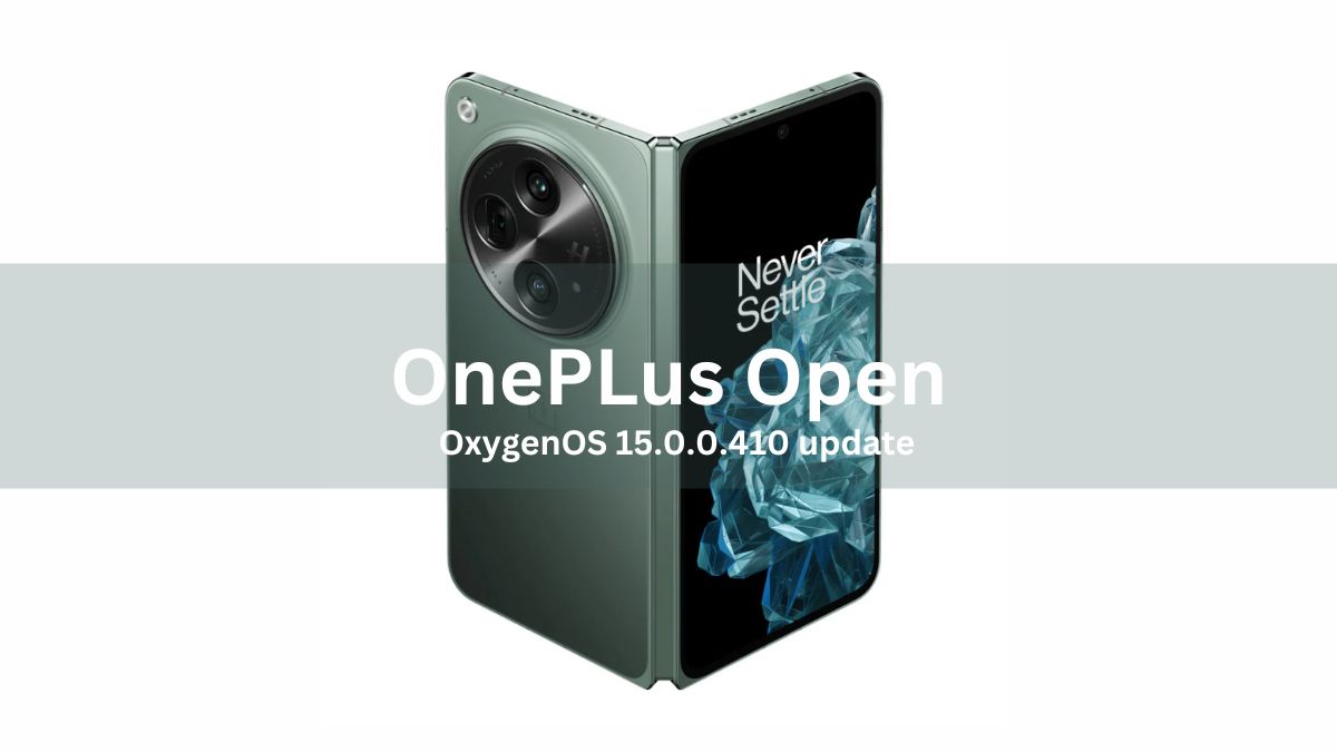 OnePlus Open OxygenOS 15.0.0.410 update